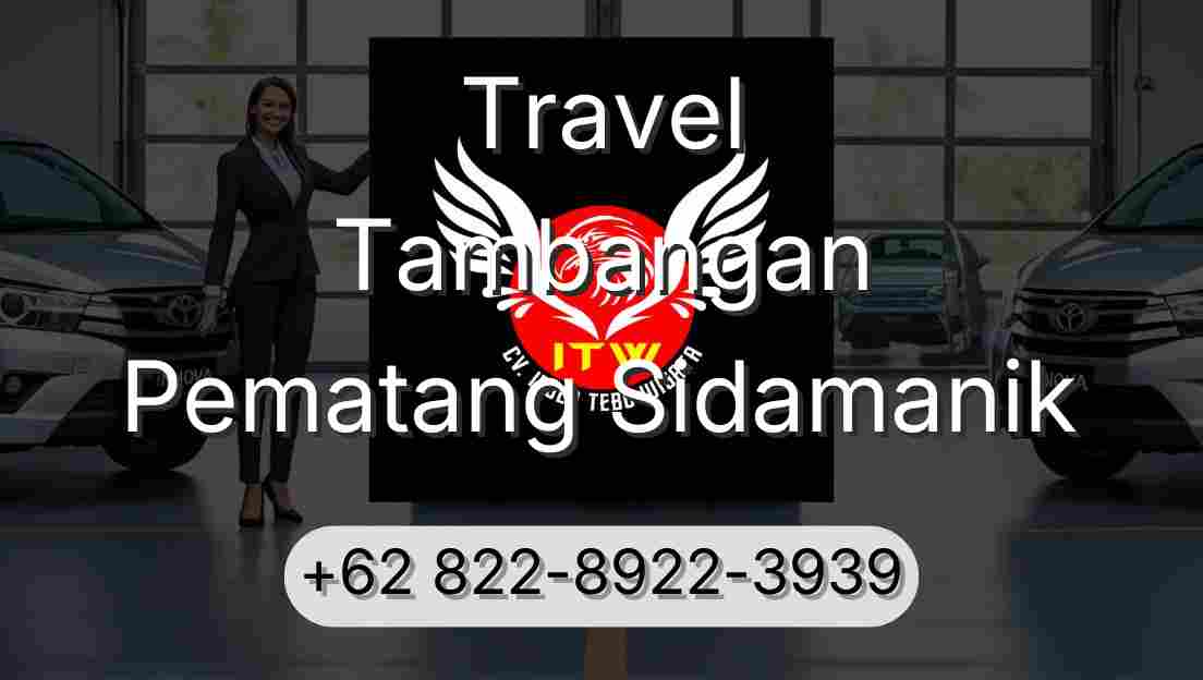 Travel Tambangan Pematang Sidamanik