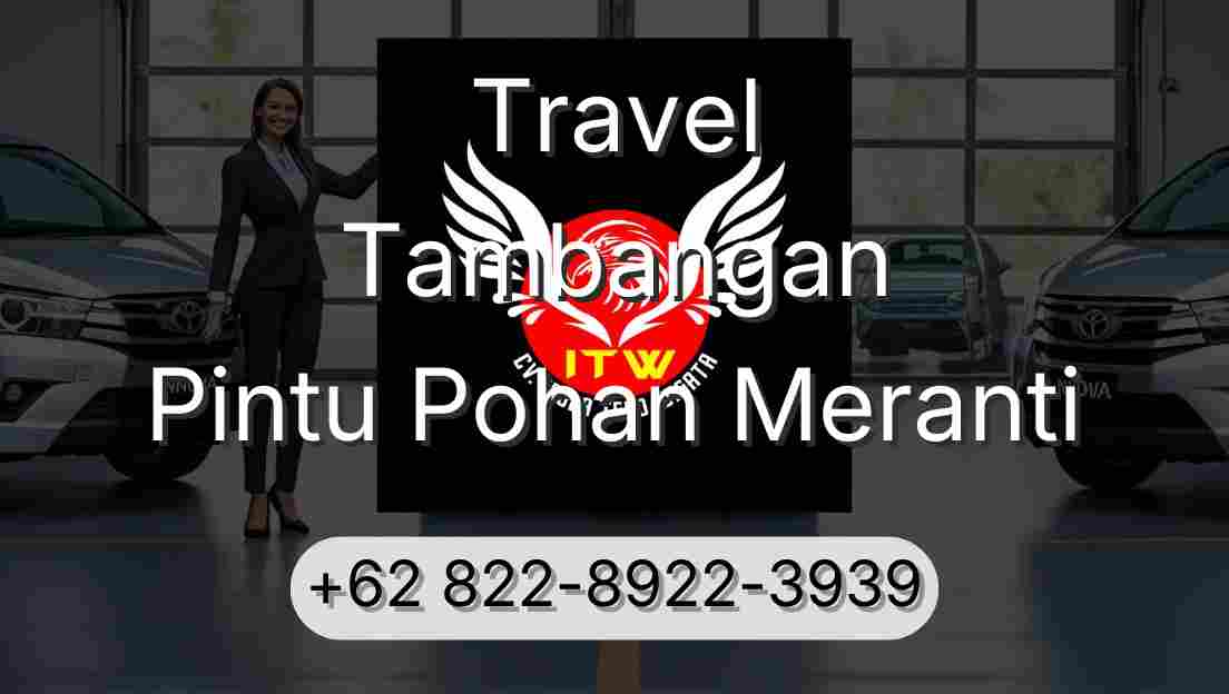 Travel Tambangan Pintu Pohan Meranti