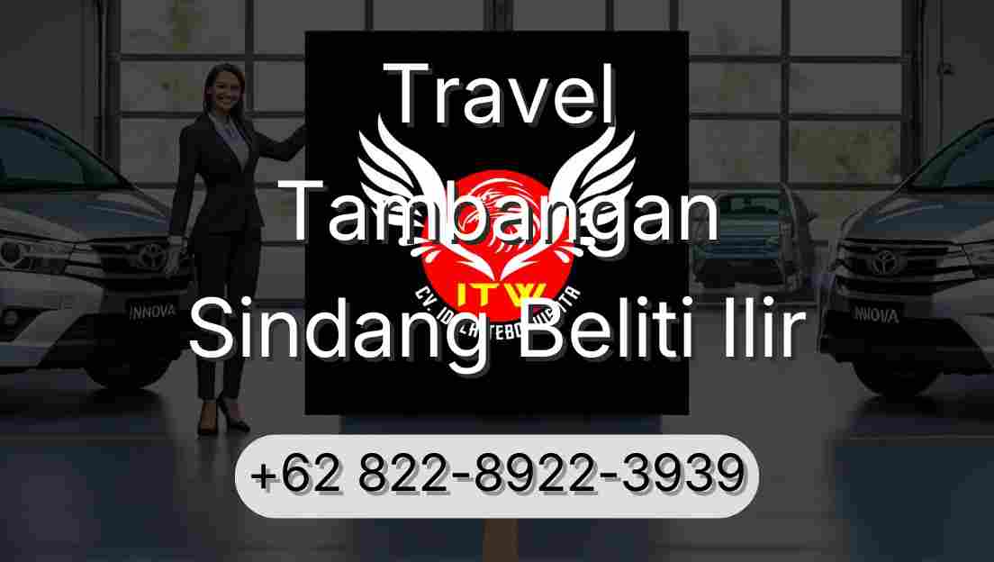 Travel Tambangan Sindang Beliti Ilir