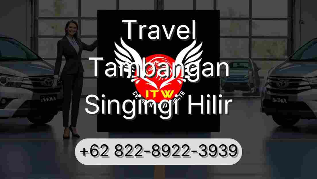 Travel Tambangan Singingi Hilir