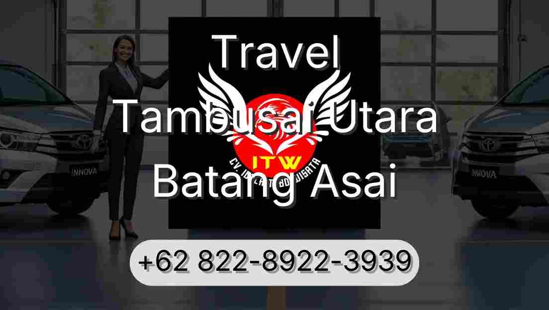 Travel Tambusai Utara Batang Asai
