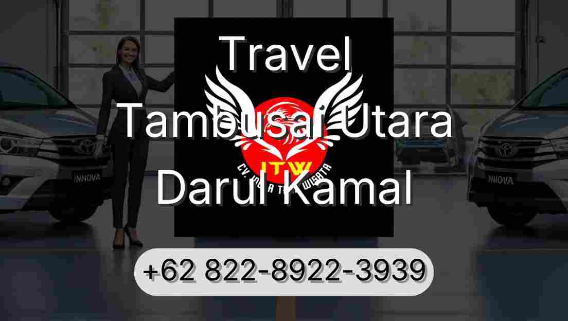 Travel Tambusai Utara Darul Kamal