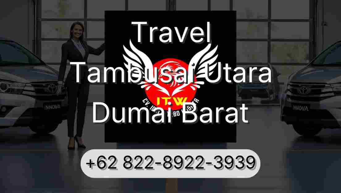 Travel Tambusai Utara Dumai Barat