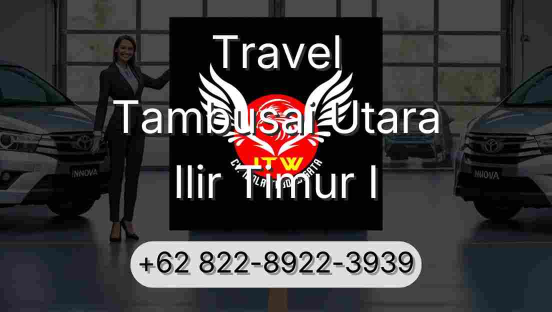 Travel Tambusai Utara Ilir Timur I