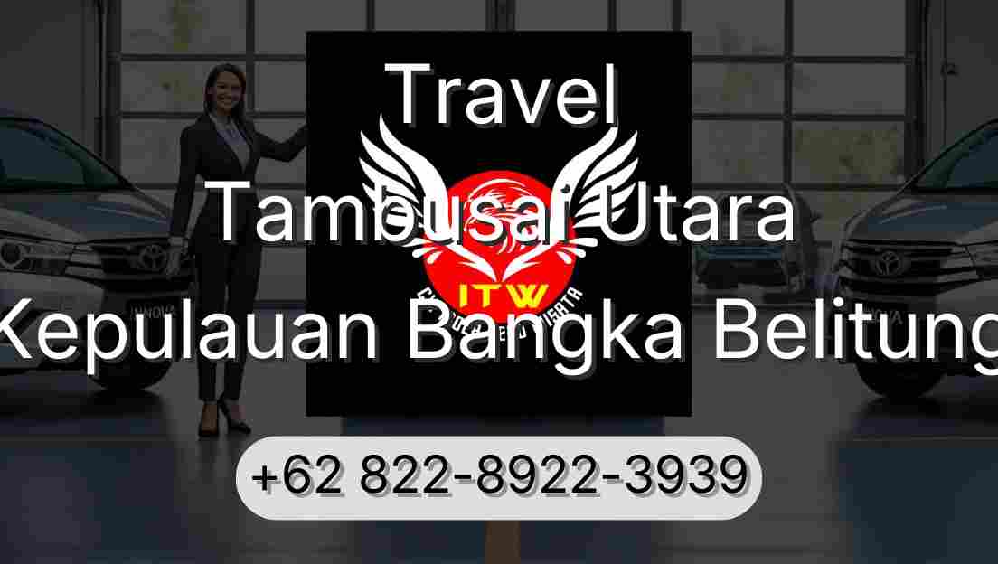 Travel Tambusai Utara Kepulauan Bangka Belitung
