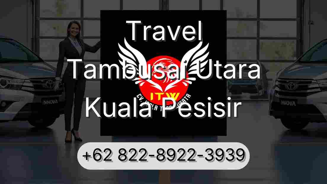 Travel Tambusai Utara Kuala Pesisir