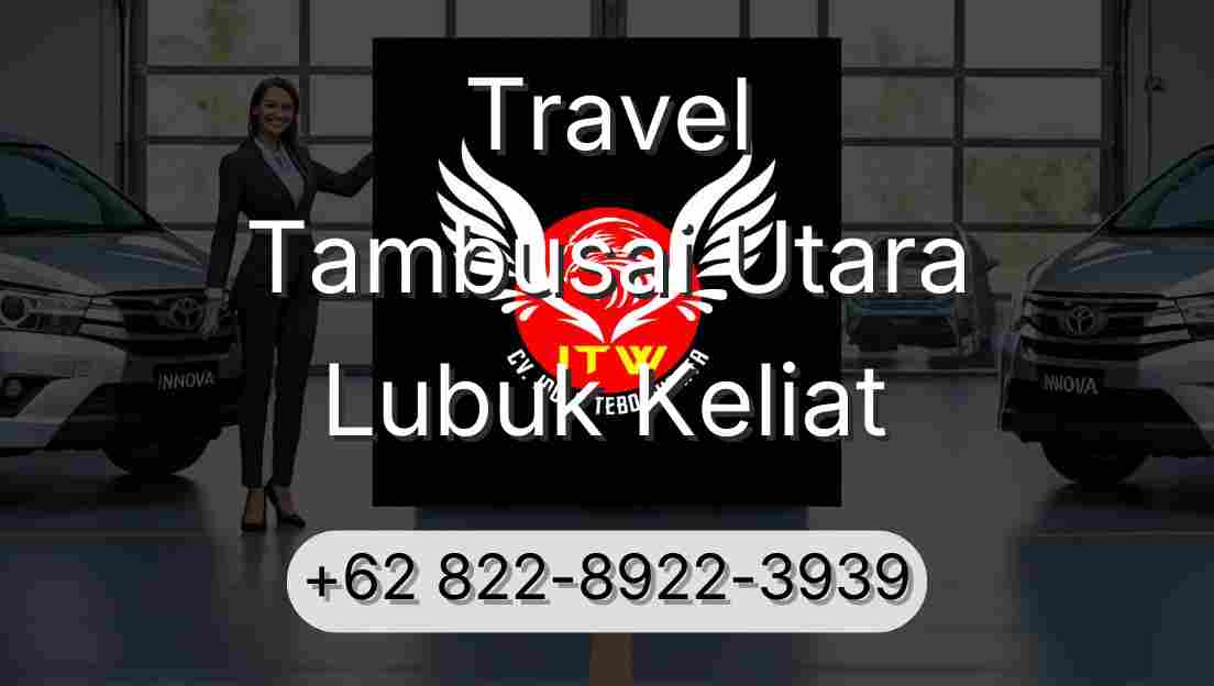 Travel Tambusai Utara Lubuk Keliat