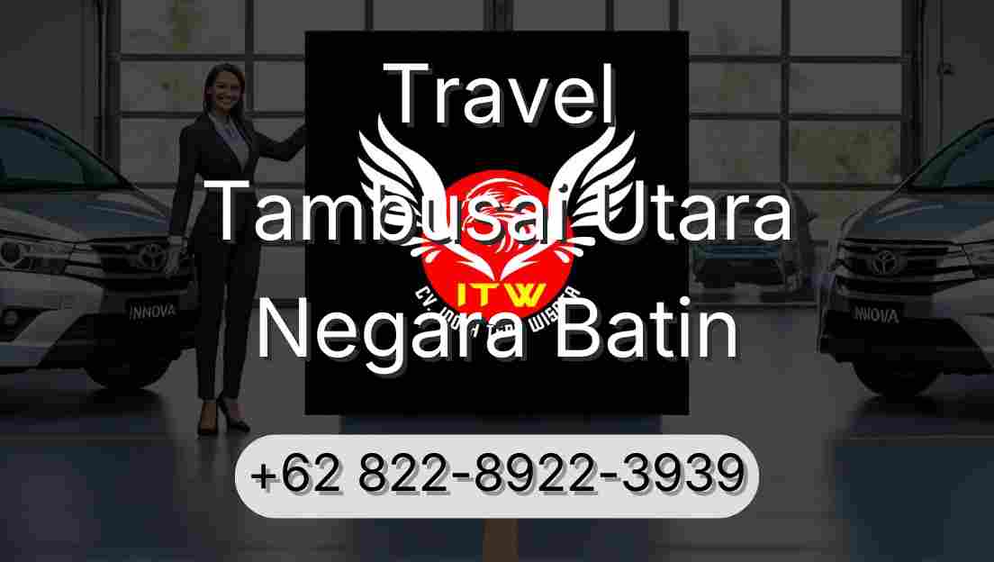 Travel Tambusai Utara Negara Batin