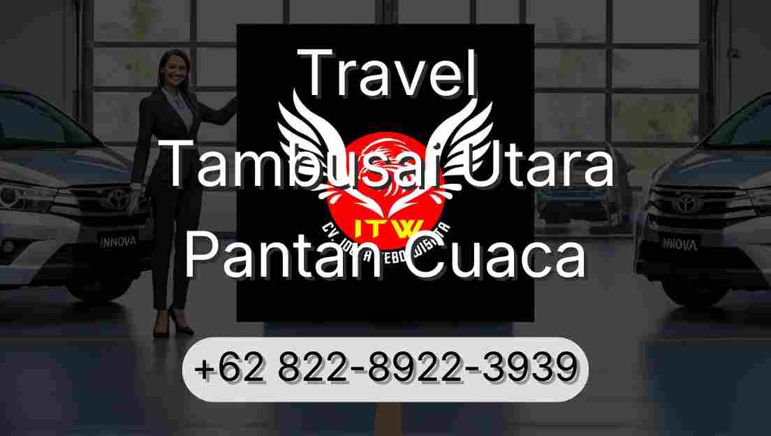 Travel Tambusai Utara Pantan Cuaca