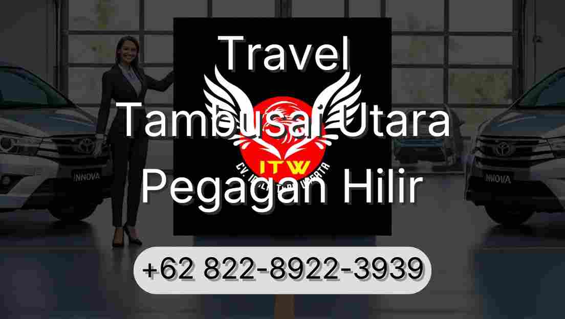 Travel Tambusai Utara Pegagan Hilir
