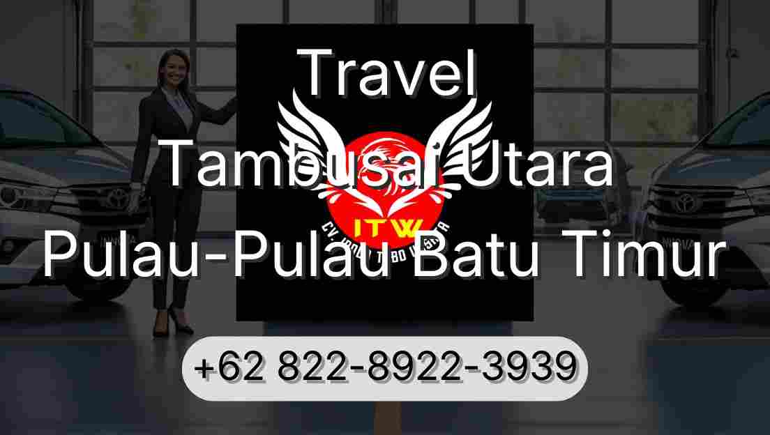 Travel Tambusai Utara Pulau-Pulau Batu Timur