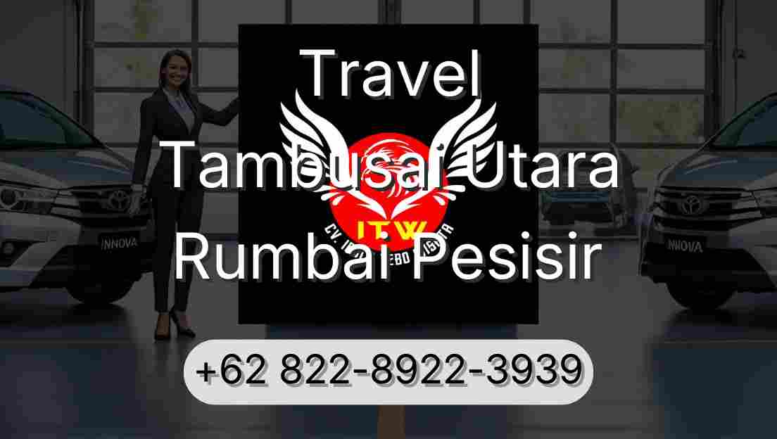 Travel Tambusai Utara Rumbai Pesisir