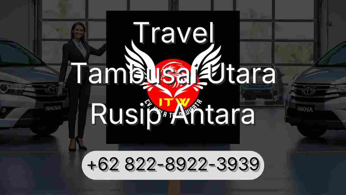Travel Tambusai Utara Rusip Antara