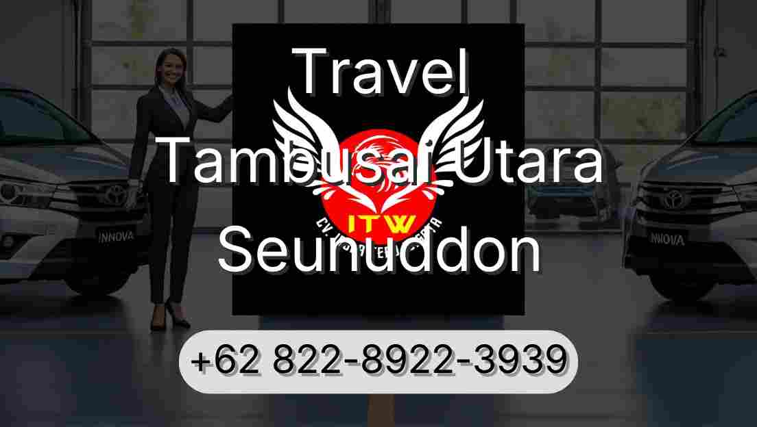 Travel Tambusai Utara Seunuddon
