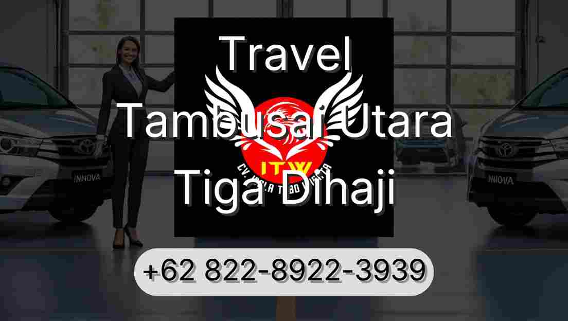 Travel Tambusai Utara Tiga Dihaji