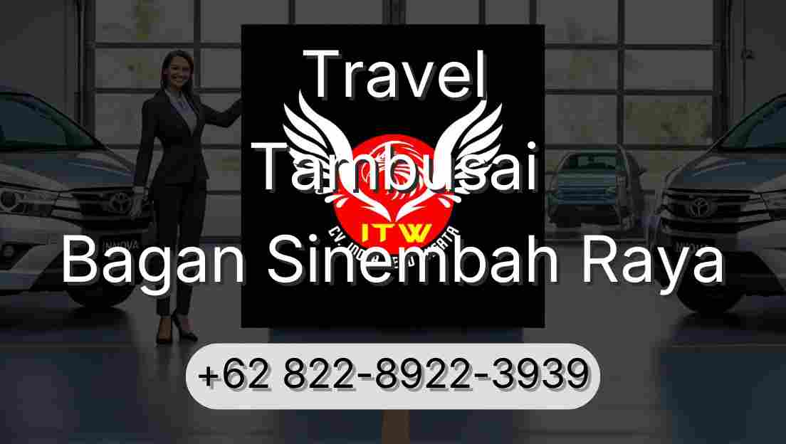 Travel Tambusai Bagan Sinembah Raya