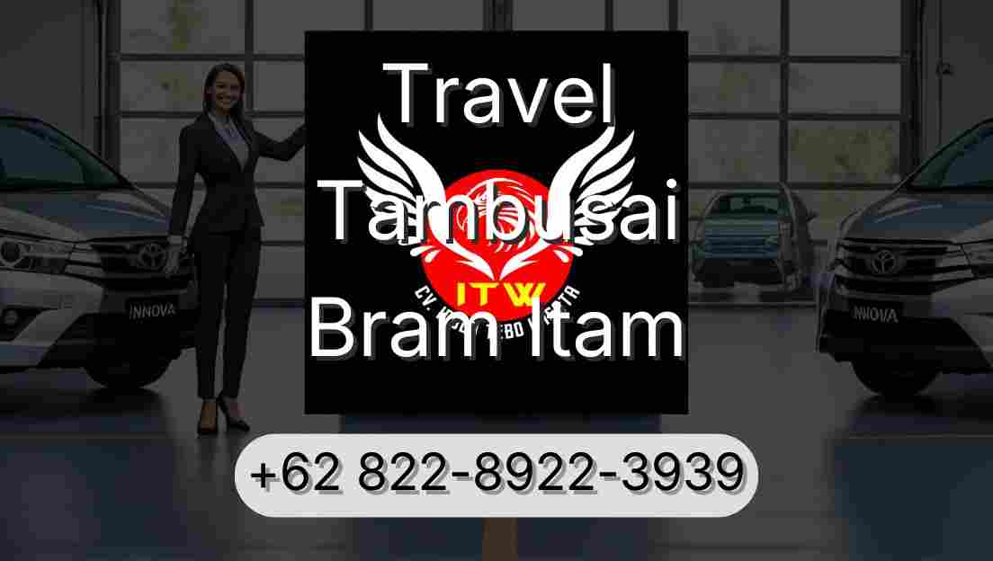 Travel Tambusai Bram Itam