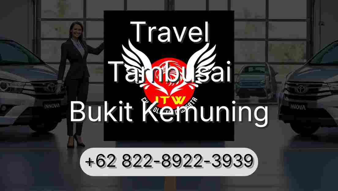 Travel Tambusai Bukit Kemuning