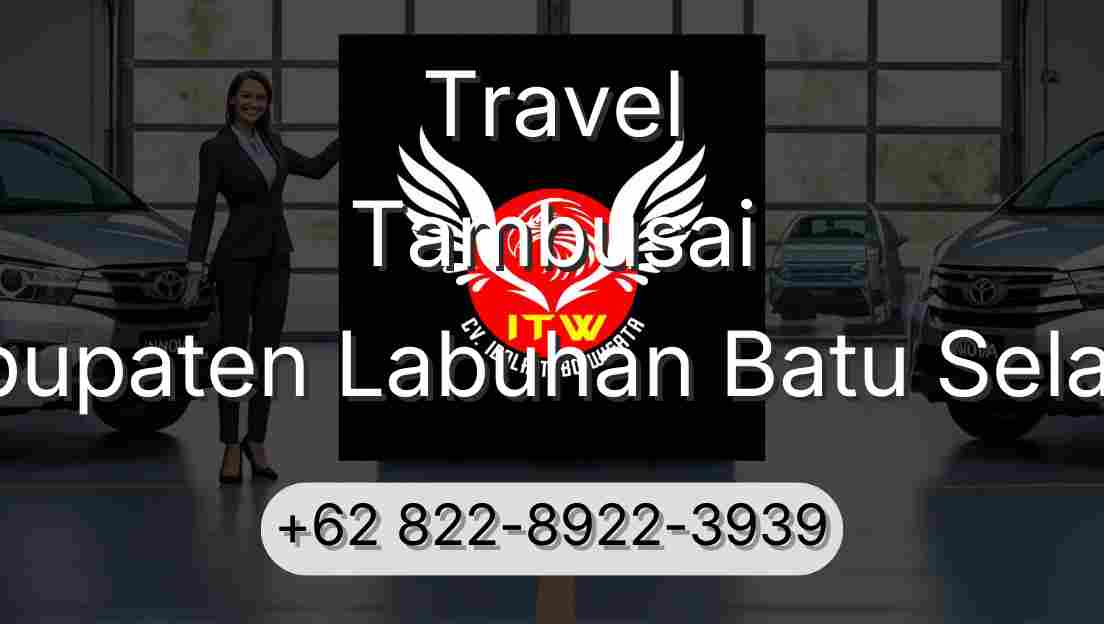 Travel Tambusai Kabupaten Labuhan Batu Selatan
