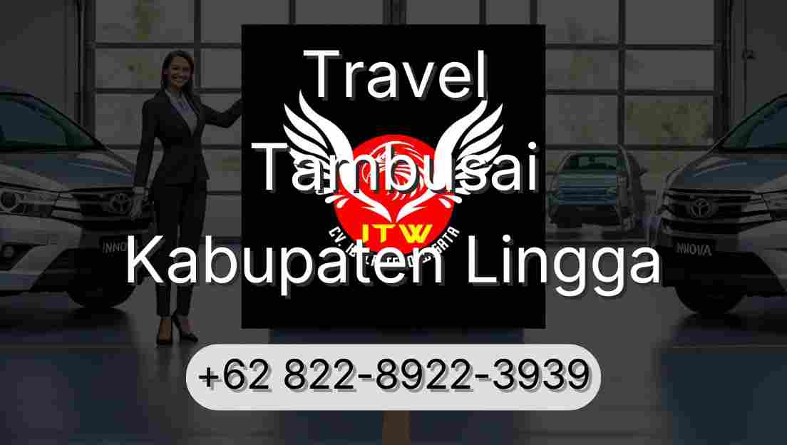 Travel Tambusai Kabupaten Lingga