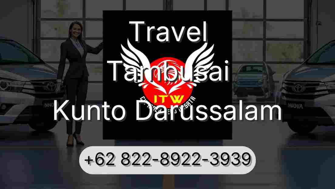 Travel Tambusai Kunto Darussalam