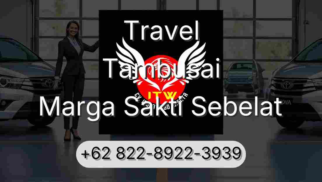 Travel Tambusai Marga Sakti Sebelat