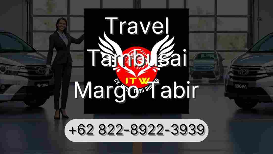 Travel Tambusai Margo Tabir