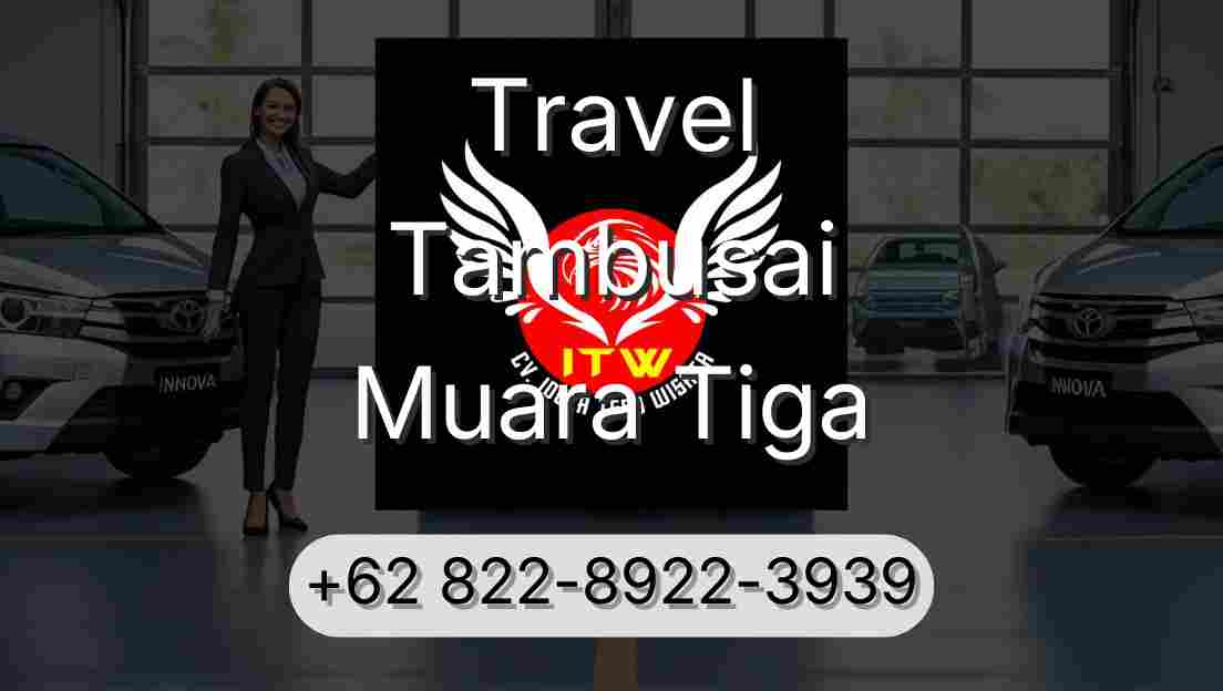 Travel Tambusai Muara Tiga