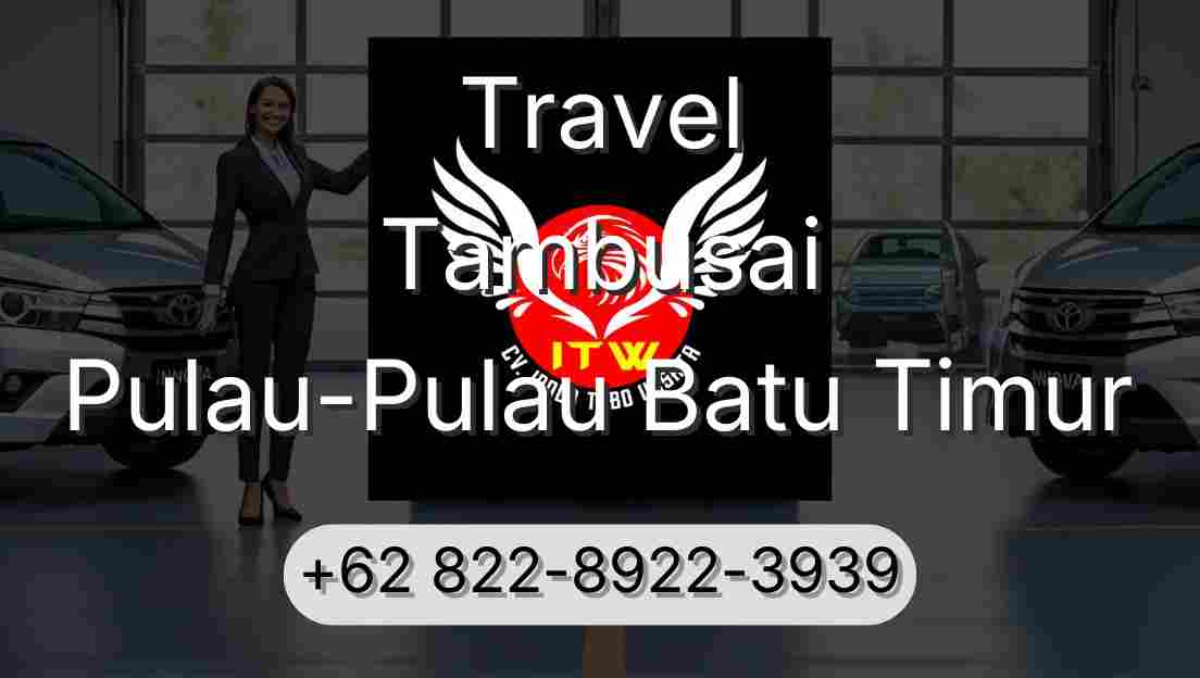 Travel Tambusai Pulau-Pulau Batu Timur