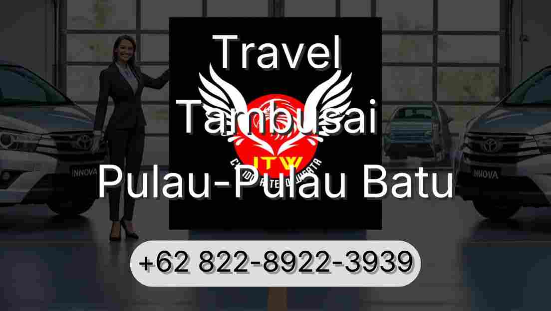 Travel Tambusai Pulau-Pulau Batu