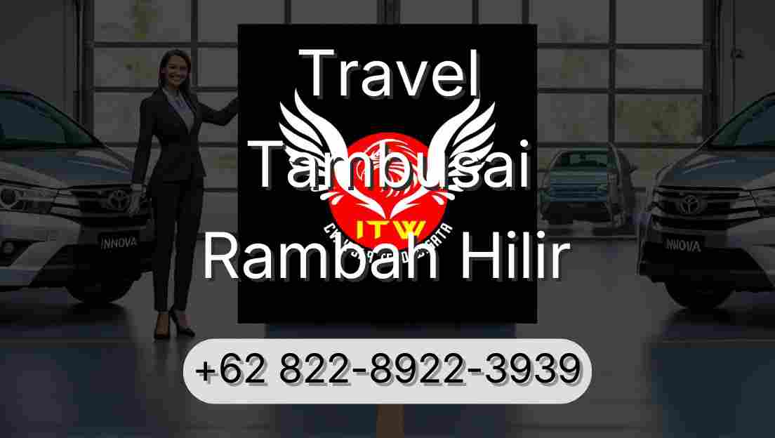 Travel Tambusai Rambah Hilir