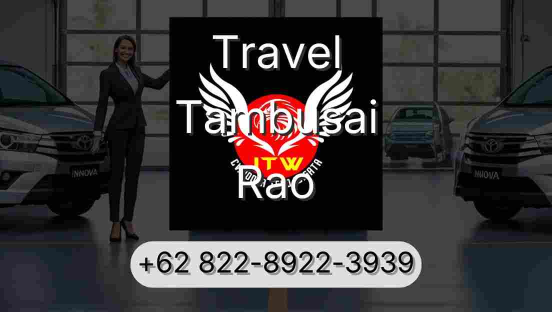 Travel Tambusai Rao