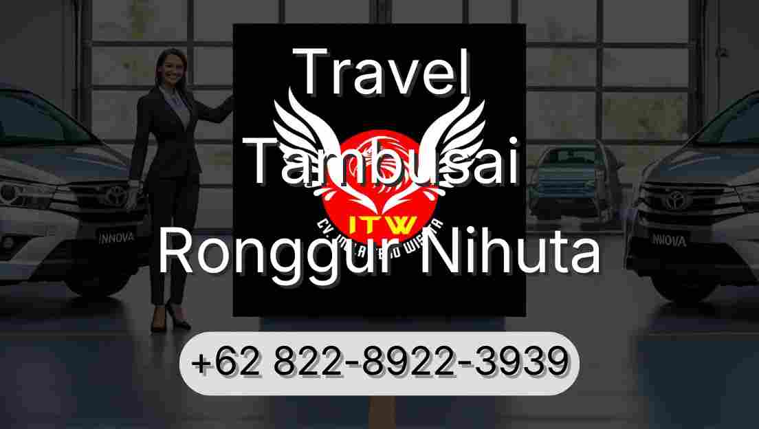 Travel Tambusai Ronggur Nihuta