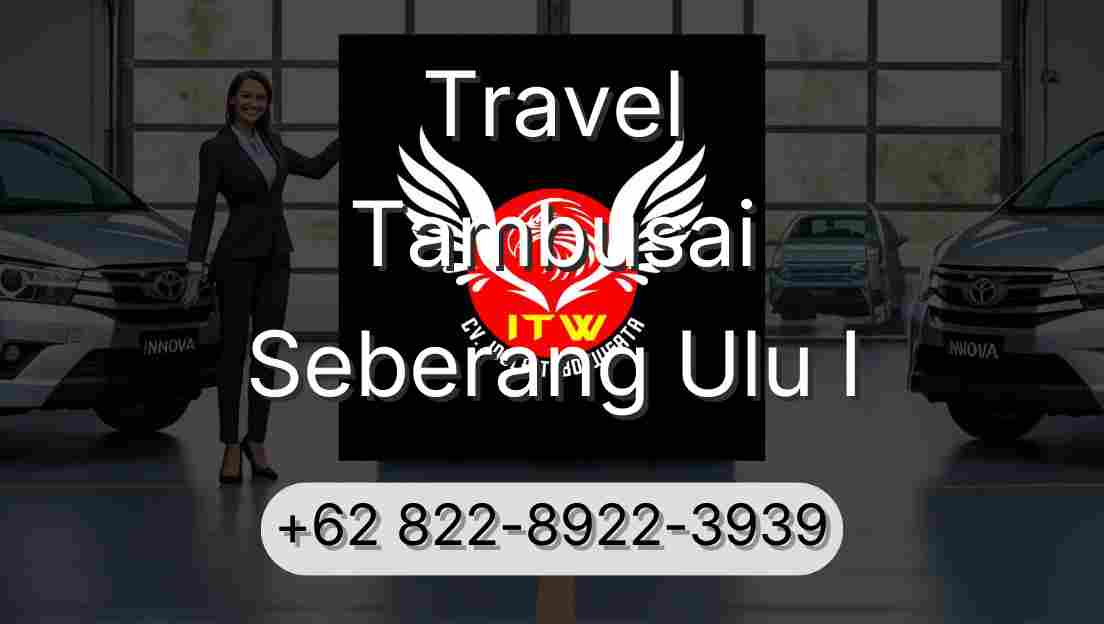 Travel Tambusai Seberang Ulu I