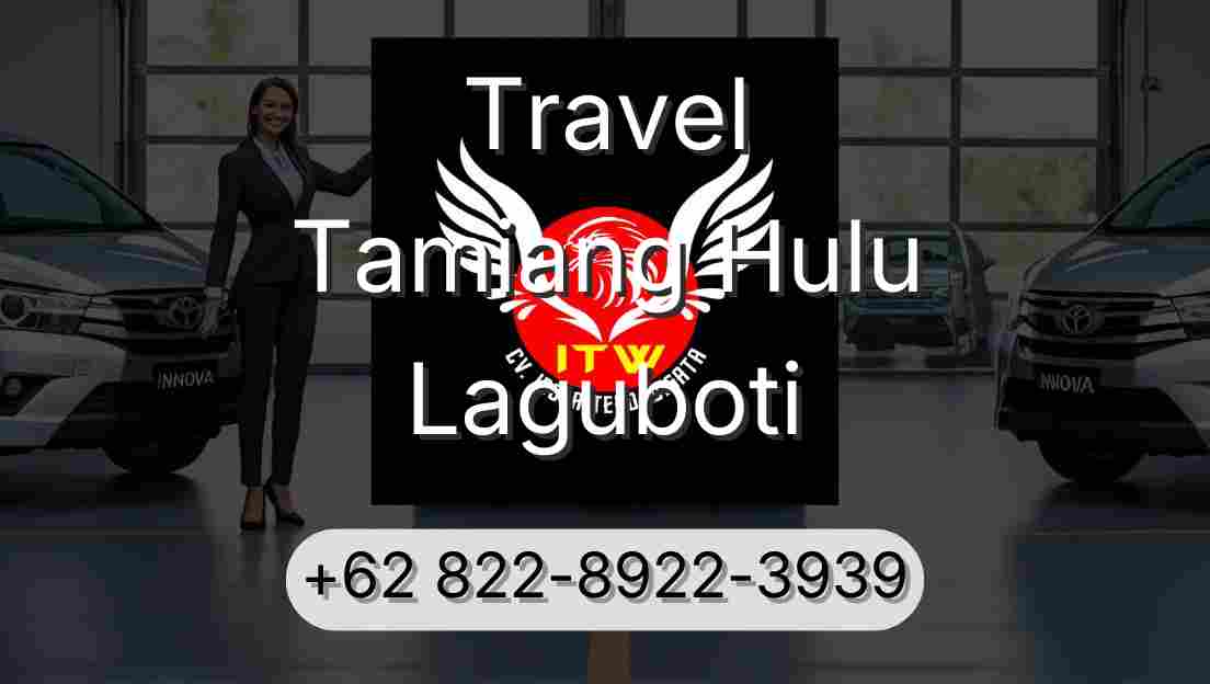 Travel Tamiang Hulu Laguboti