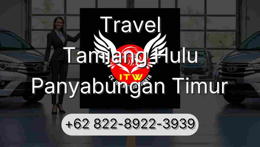 Travel Tamiang Hulu Panyabungan Timur