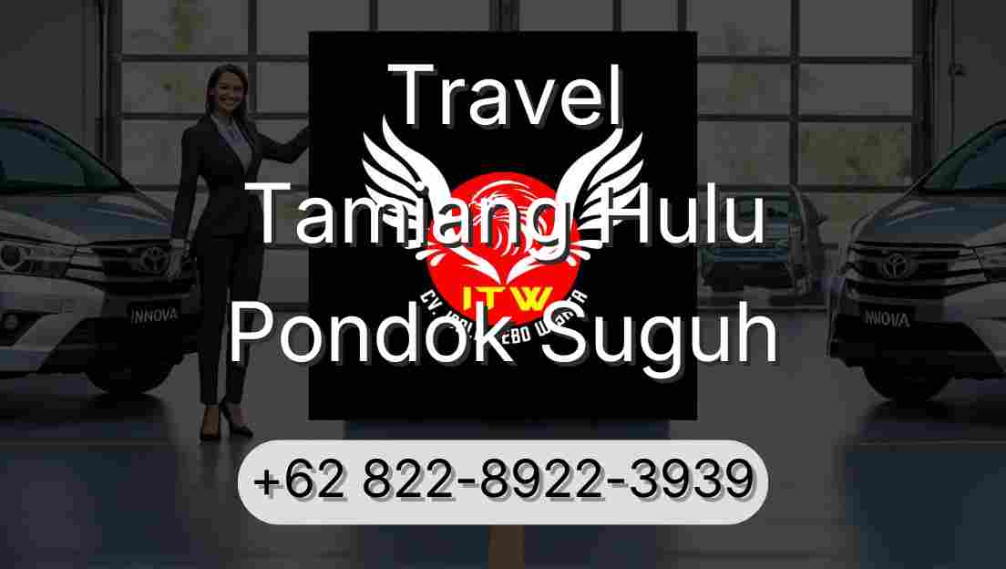 Travel Tamiang Hulu Pondok Suguh
