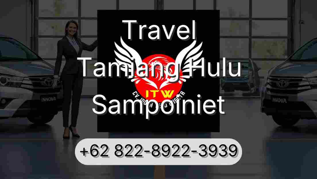 Travel Tamiang Hulu Sampoiniet