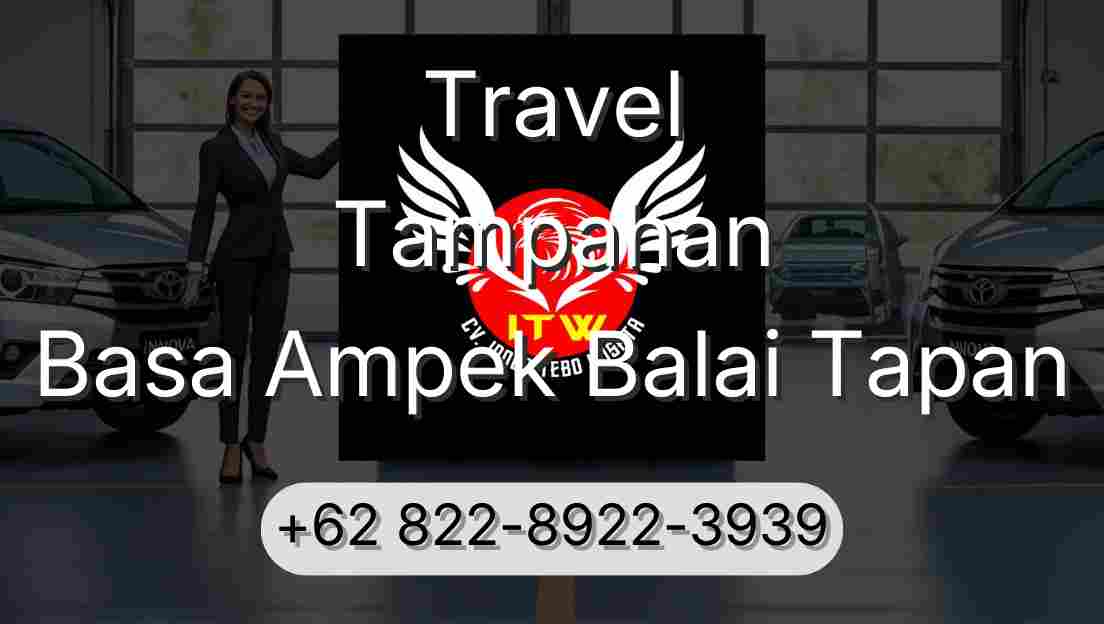 Travel Tampahan Basa Ampek Balai Tapan