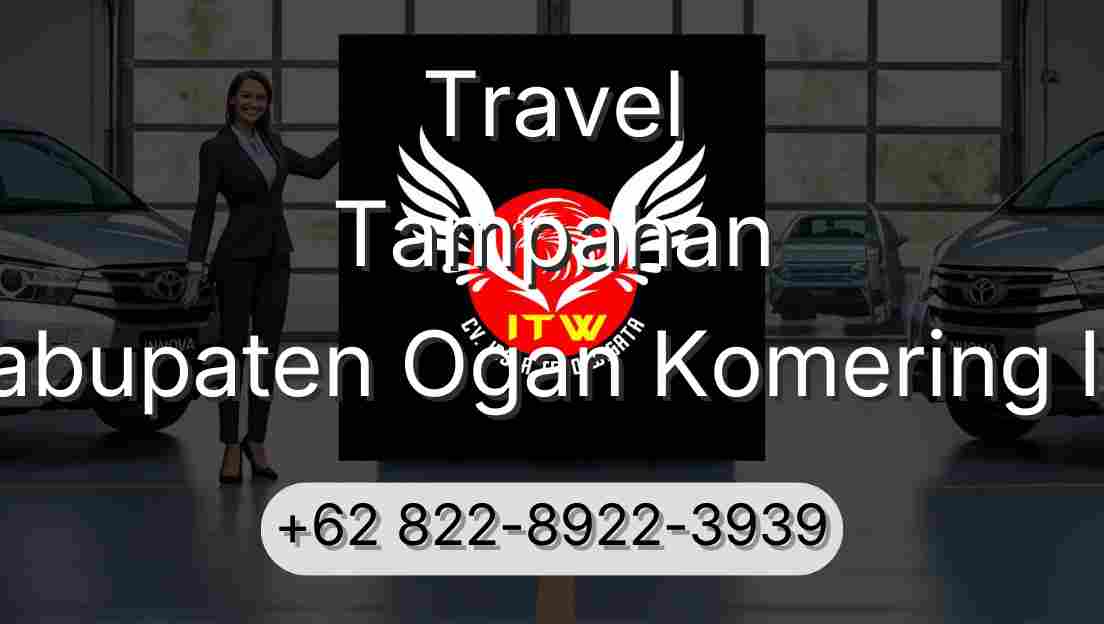 Travel Tampahan Kabupaten Ogan Komering Ilir