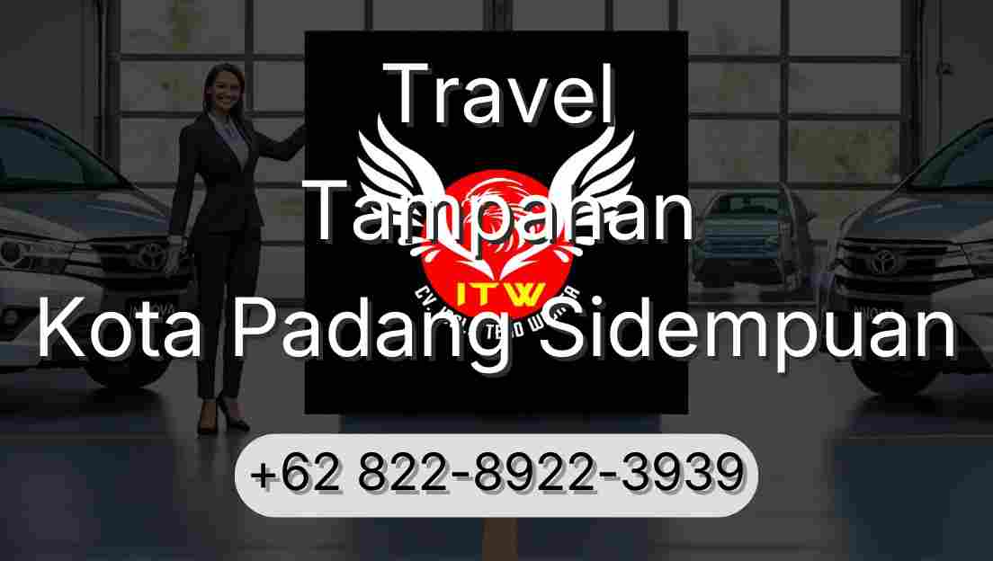 Travel Tampahan Kota Padang Sidempuan