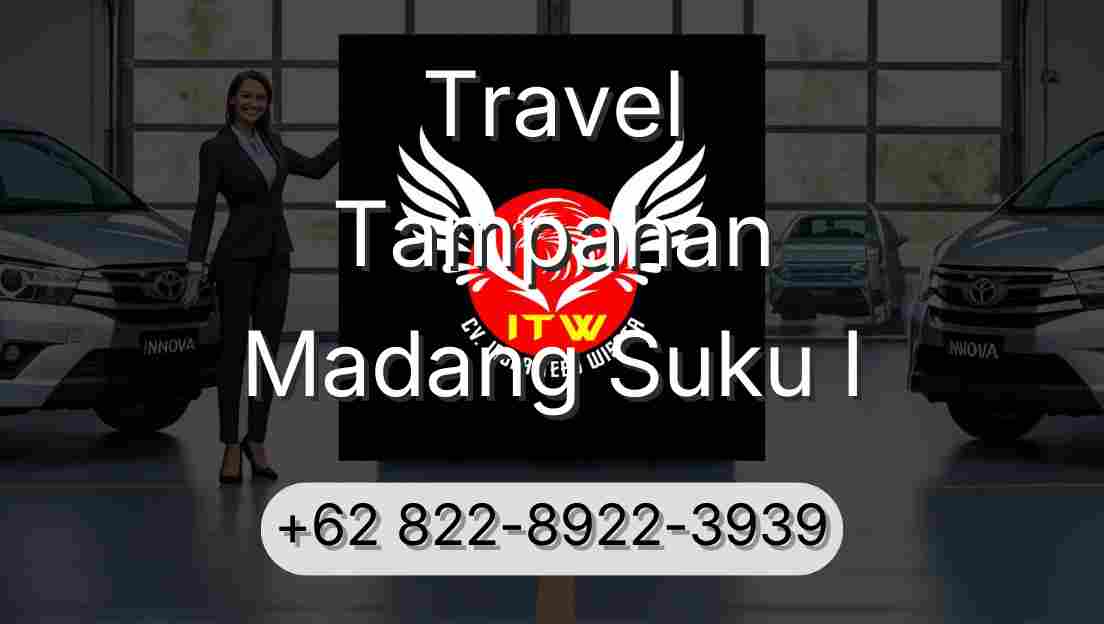 Travel Tampahan Madang Suku I