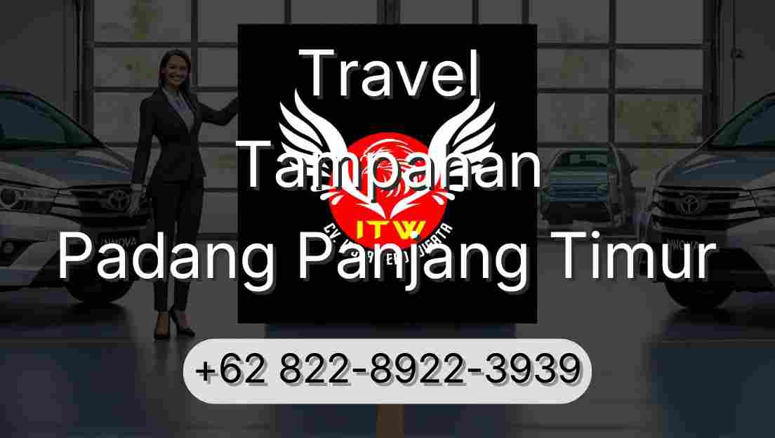 Travel Tampahan Padang Panjang Timur