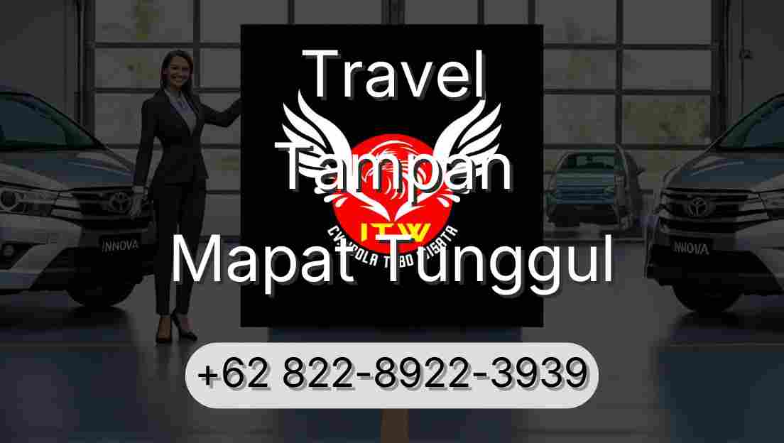 Travel Tampan Mapat Tunggul