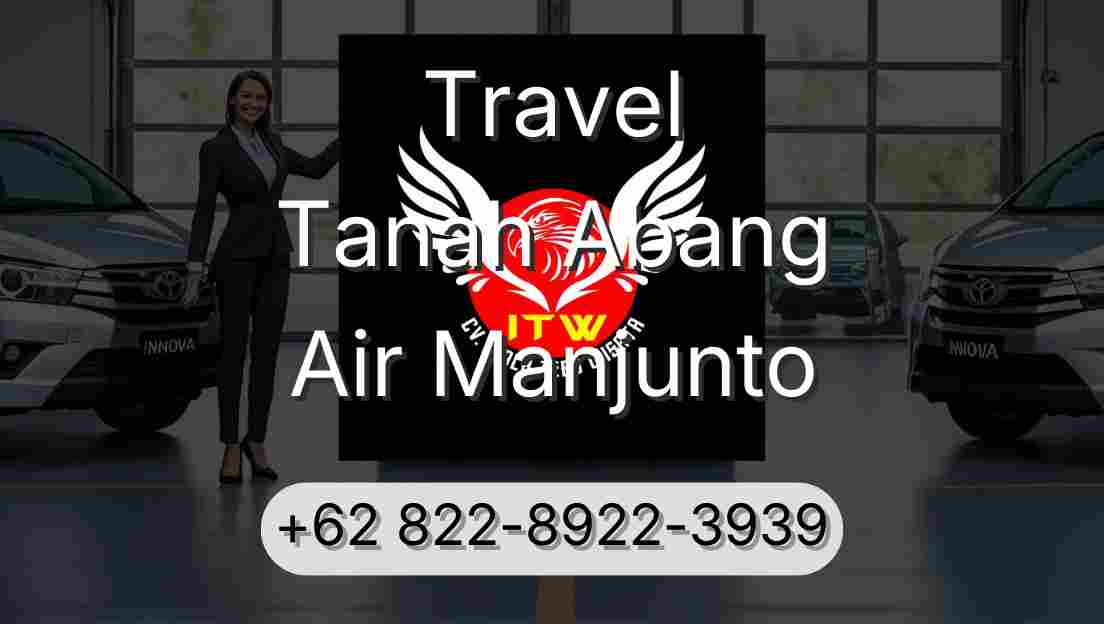 Travel Tanah Abang Air Manjunto