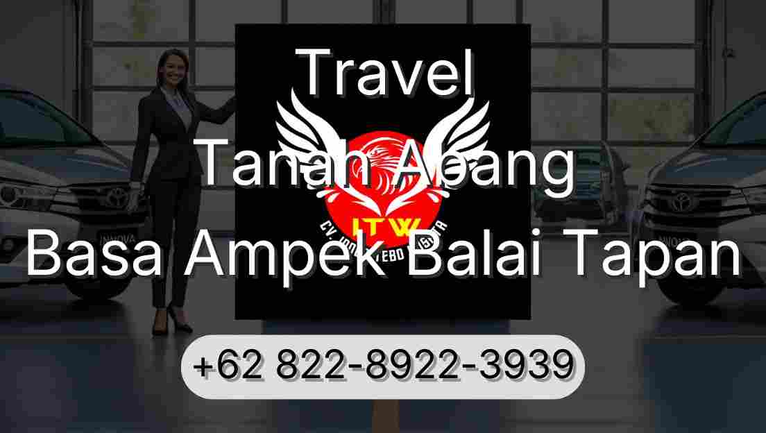 Travel Tanah Abang Basa Ampek Balai Tapan