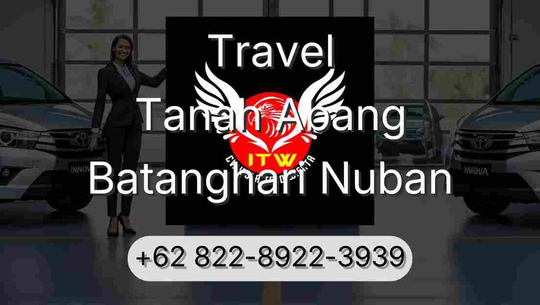 Travel Tanah Abang Batanghari Nuban
