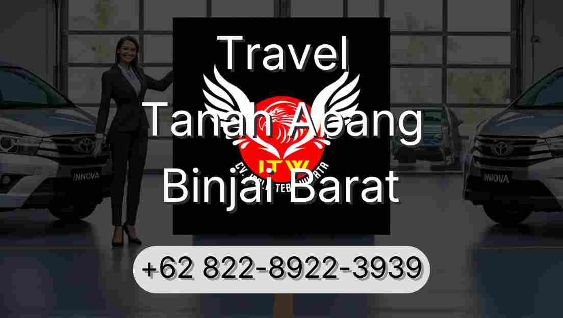 Travel Tanah Abang Binjai Barat