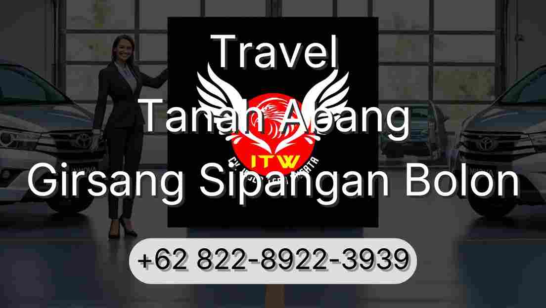 Travel Tanah Abang Girsang Sipangan Bolon