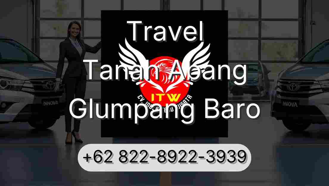 Travel Tanah Abang Glumpang Baro
